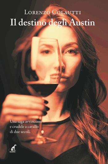 Il destino degli Austin - Lorenzo Colautti - Libro Gaspari 2021 | Libraccio.it