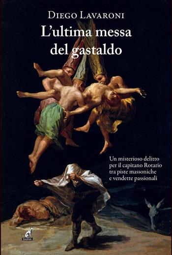 L'ultima messa del gastaldo - Diego Lavaroni - Libro Gaspari 2022, Narrativa | Libraccio.it