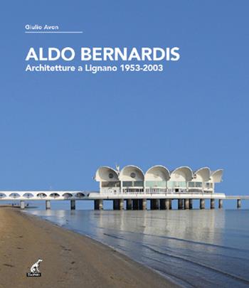Aldo Bernardis - Giulio Avon - Libro Gaspari 2024 | Libraccio.it