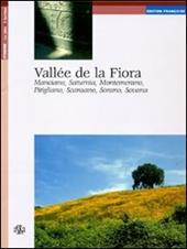 Vallée de la Fiora. Manciano, Saturnia, Montemerano, Pitigliano, Scansano, Sorano, Sovana