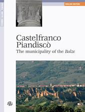 Castelfranco Piandiscò. Il comune delle Balze. Ediz. inglese