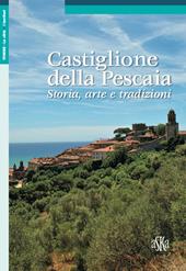 Castiglione della Pescaia. Storia, arte e tradizioni