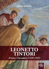 Leonetto Tintori. Artista e decoratore 1920-1945. Ediz. illustrata