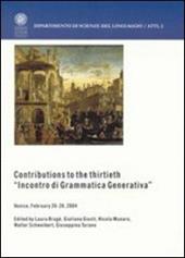 Contributions to the thirtieth «Incontro di grammatica generativa»