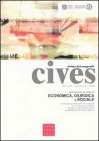 Cives. Rivista del nonprofit. Vol. 4  - Libro Libreria Editrice Cafoscarina 2006, Cives | Libraccio.it