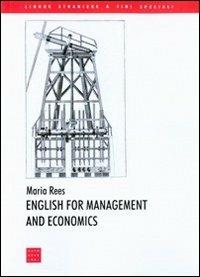 English for management and economics - Maria Rees - Libro Libreria Editrice Cafoscarina 2011, Lingue straniere a fini speciali | Libraccio.it