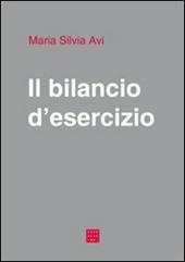 Il bilancio d'esercizio. Principi di redazione, norme civilistiche e principi contabili OIC