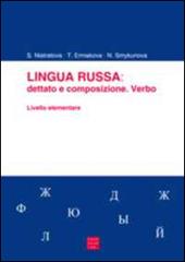 Lingua russa. Dettato e composizione. Verbo. Livello elementare