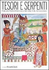 Tesori e serpenti. Poesia persiana oscena dal X al XX secolo