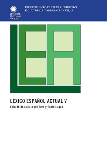 Léxico español. Actual. Vol. 5  - Libro Libreria Editrice Cafoscarina 2017 | Libraccio.it