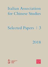 Selected papers. Italian association for chinese studies. Vol. 3