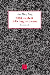 2000 vocaboli della lingua coreana. Livello intermedio