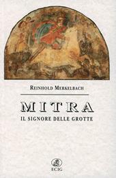 Mitra. Il signore delle grotte