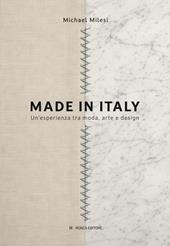 Made in Italy. Un’esperienza tra moda, arte e design