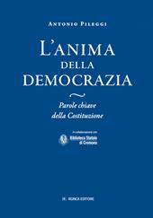 L'anima della Democrazia. Parole chiave della Costituzione