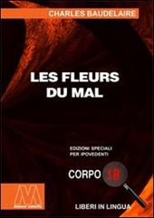 Les fleurs du mal. Ediz. per ipovedenti