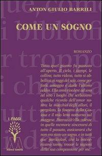 Come un sogno - Anton Giulio Barrili - Libro Marcovalerio 2012, I faggi | Libraccio.it