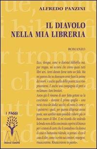 Il diavolo nella mia libreria - Alfredo Panzini - Libro Marcovalerio 2012, I faggi | Libraccio.it
