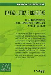 Finanza, etica e religione. Il comportamento degli operatori finanziari in tempo di crisi