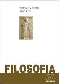 Filosofia. Opera completa - Vittorio Mathieu, Aldo Rizza - Libro Marcovalerio 2014 | Libraccio.it