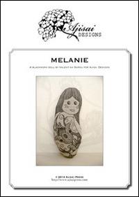 Melanie. A blackwork doll design - Valentina Sardu - Libro Marcovalerio 2014, Ajisai Blackwork | Libraccio.it