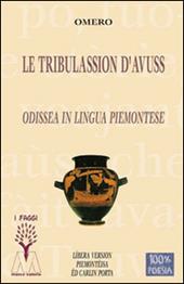 Le tribulassion d'Avuss. Odissea in lingua piemontese