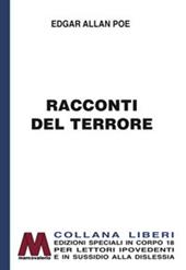 Racconti del terrore. Ediz. per ipovedenti