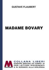 Madame Bovary. Ediz. per ipovedenti