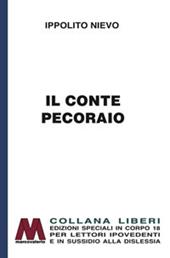 Il conte pecoraio. Ediz. per ipovedenti