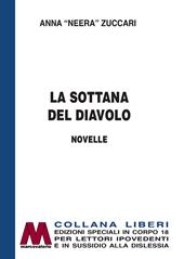 La sottana del diavolo. Ediz. per ipovedenti