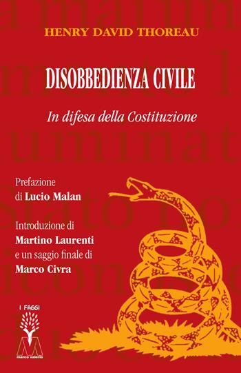 Disobbedienza civile. In difesa della Costituzione - Henry David Thoreau - Libro Marcovalerio 2022, I faggi | Libraccio.it