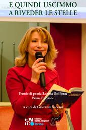E quindi uscimmo a riveder le stelle. Premio di poesia Loretta Del Ponte