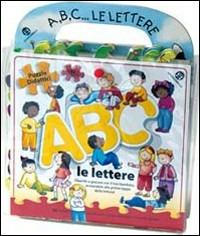 A, B, C... le lettere  - Libro La Coccinella 2006, Puzzle didattici | Libraccio.it