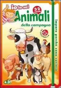 Animali della campagna - Alberto Stefani, Emanuela Bussolati - Libro La Coccinella 2008 | Libraccio.it