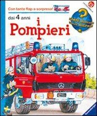 Al lavoro con i pompieri. Ediz. illustrata - Andrea Erne - Libro La Coccinella 2008, Come? Dove? Perché? | Libraccio.it