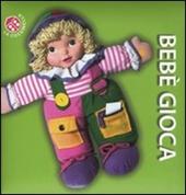 Bebè gioca
