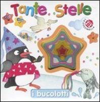 Tante stelle. Ediz. illustrata - Anna Curti, Giovanna Mantegazza - Libro La Coccinella 2010, Bucolotti | Libraccio.it
