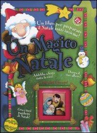 Un magico Natale - Cristina Mesturini, Emanuela Bussolati - Libro La Coccinella 2010 | Libraccio.it