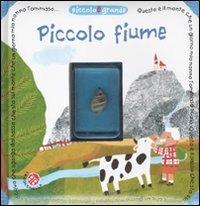 Piccolo fiume. Con gadget - Gabriele Clima - Libro La Coccinella 2011, Piccolo e grande | Libraccio.it