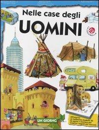 Nelle case degli uomini - Gabriele Clima, Nella Bosnia - Libro La Coccinella 2011, Un giorno nel... | Libraccio.it