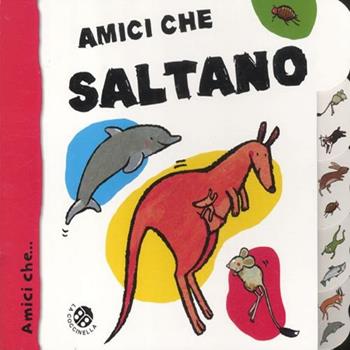 Amici che saltano. Ediz. illustrata - Gabriele Clima, Francesca Crovara - Libro La Coccinella 2012 | Libraccio.it