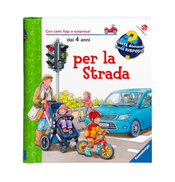 Per la strada. Ediz. illustrata - Peter Nieländer - Libro La Coccinella 2014, Quante domande quante risposte | Libraccio.it