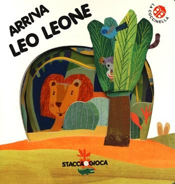 Arriva Leo Leone. Con gadget - Gabriele Clima, Francesca Crovara - Libro La Coccinella 2013, Stacca e gioca | Libraccio.it