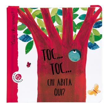 Toc... toc... Chi abita qui? Cucù chi sono? Ediz. illustrata - Maria Loretta Giraldo, Nicoletta Bertelle - Libro La Coccinella 2013, Cucù chi sono? | Libraccio.it