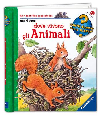 Dove vivono gli animali. Ediz. a colori - Anne Möller - Libro La Coccinella 2014, Quante domande quante risposte | Libraccio.it