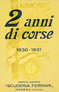 Due anni di corse (1930-1931)  - Libro Il Fiorino 2009 | Libraccio.it