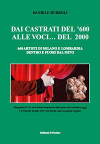 Dai castrati del '600 alle voci... del 2000 - Daniele Rubboli - Libro Il Fiorino 2020 | Libraccio.it