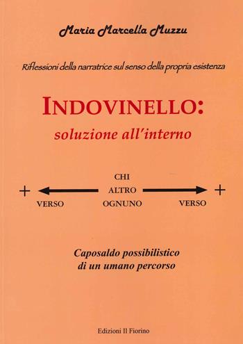 Indovinello. Soluzione all'interno. Ediz. a colori - Maria Marcella Muzzu - Libro Il Fiorino 2020 | Libraccio.it