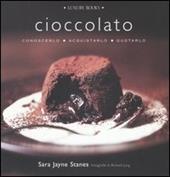 Cioccolato. Conoscerlo, acquistarlo, gustarlo