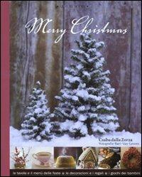 Merry Christmas. Ediz. illustrata - Csaba Dalla Zorza - Libro Luxury Books 2008, Luxury living | Libraccio.it